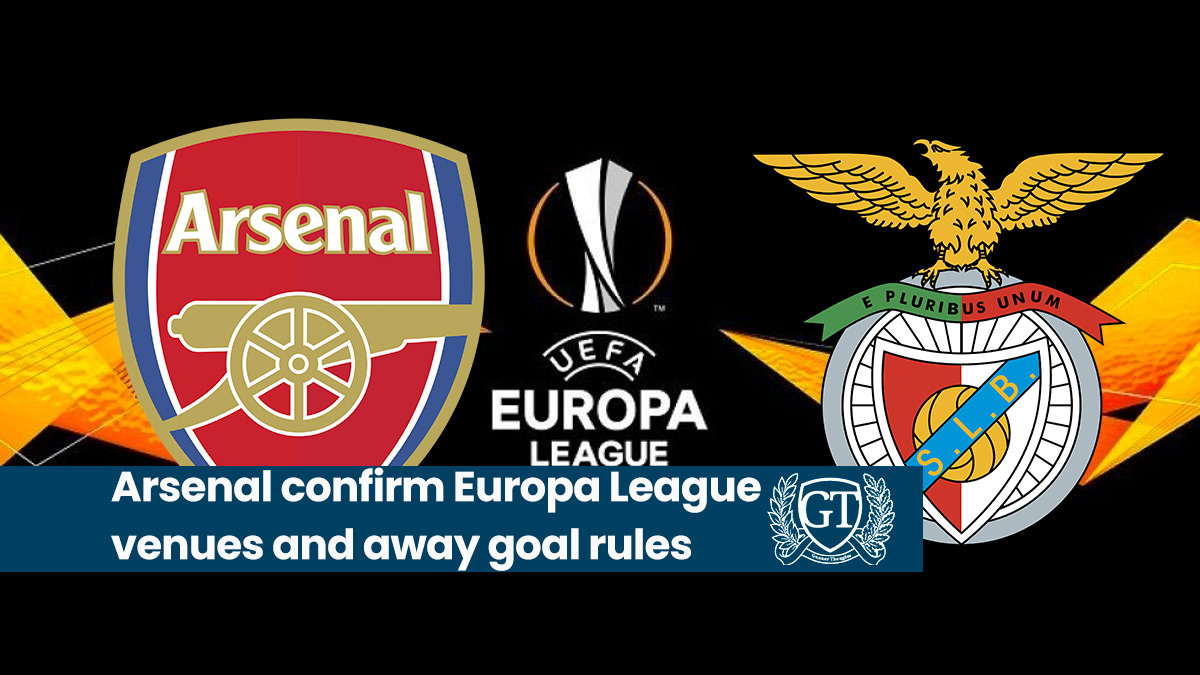 Arsenal confirm Europa League venues and away goal rules